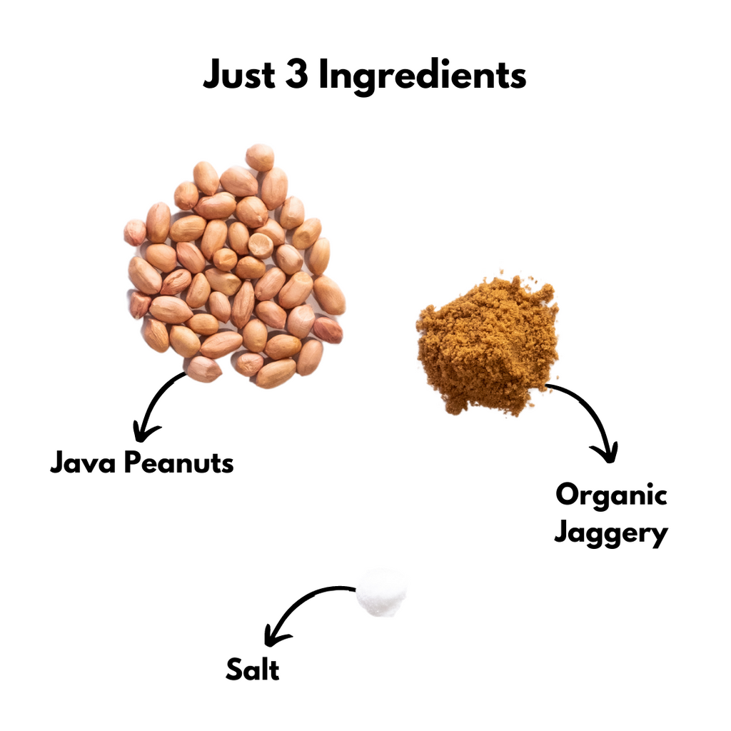 made with just pure 3 ingredients, java peanuts, organic jaggery and no refined sugar